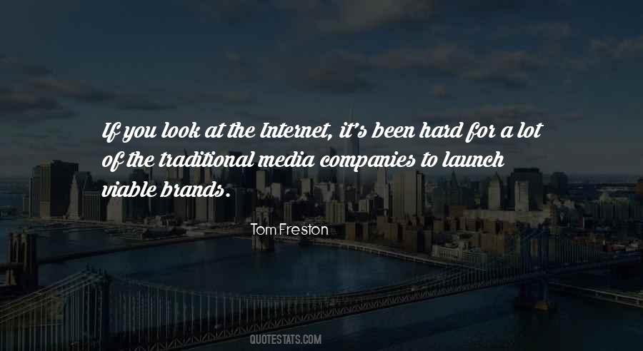 Tom Freston Quotes #1773506