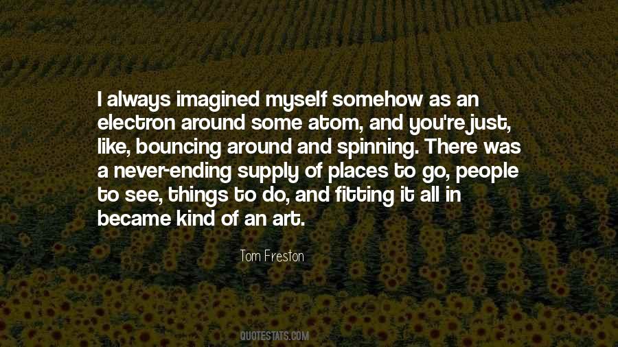 Tom Freston Quotes #874824