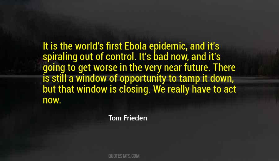 Tom Frieden Quotes #1438768