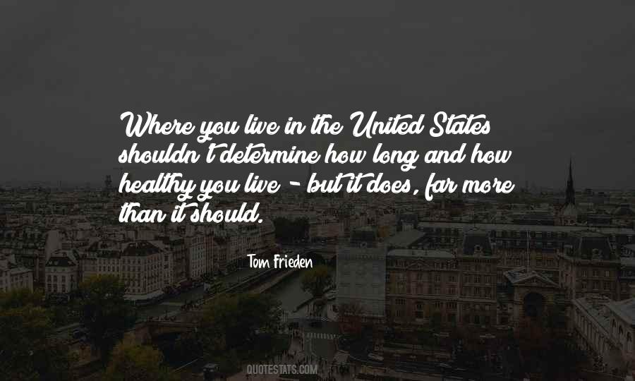 Tom Frieden Quotes #1721773