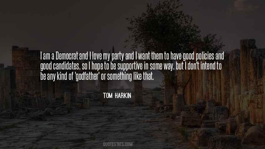 Tom Harkin Quotes #485682