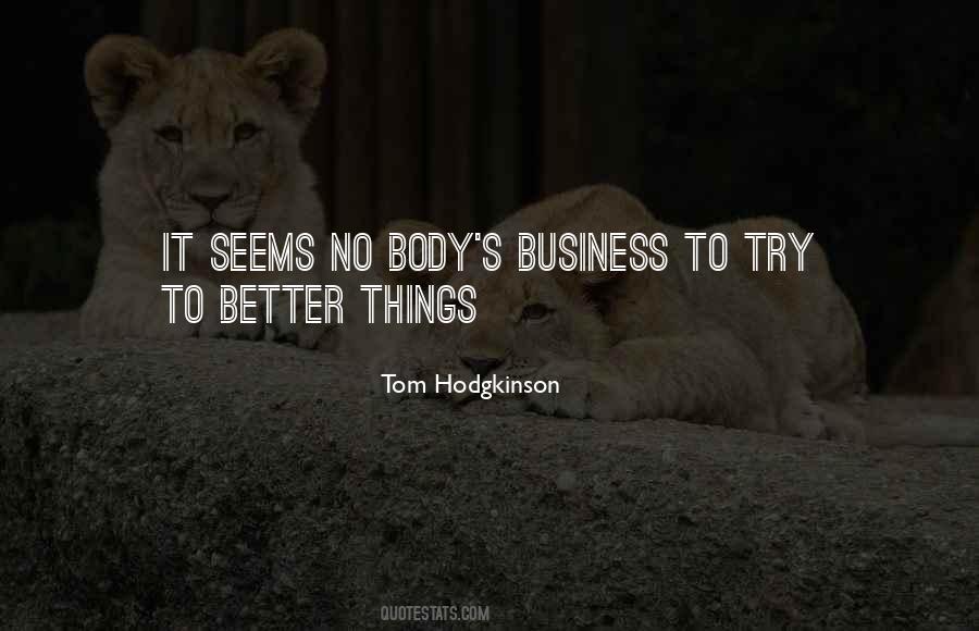 Tom Hodgkinson Quotes #1040911