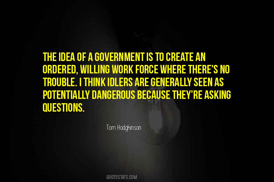 Tom Hodgkinson Quotes #1398028