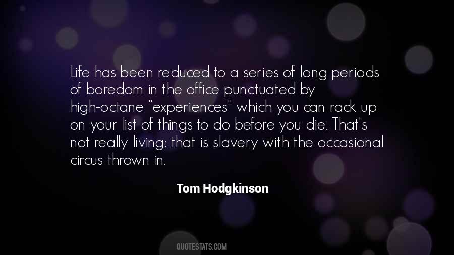 Tom Hodgkinson Quotes #397411
