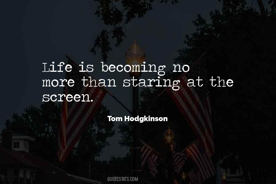 Tom Hodgkinson Quotes #454543