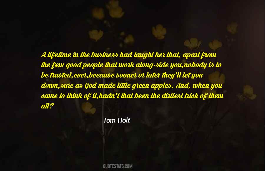 Tom Holt Quotes #1004892