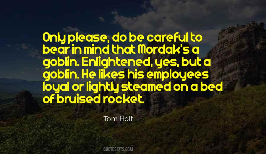 Tom Holt Quotes #1017332