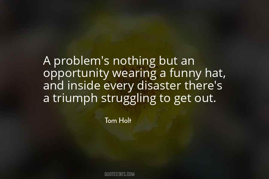 Tom Holt Quotes #254559