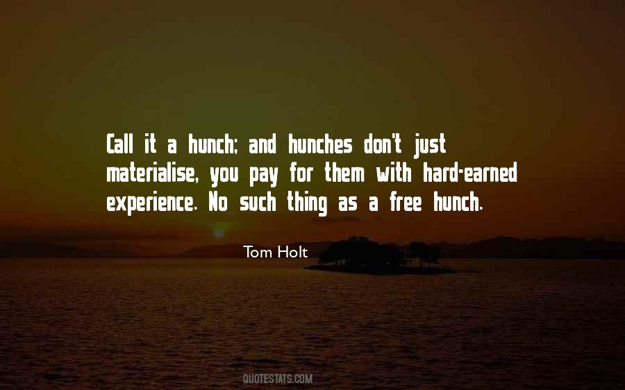 Tom Holt Quotes #338831