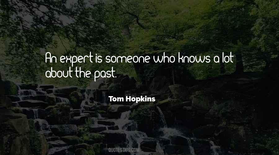 Tom Hopkins Quotes #1338803