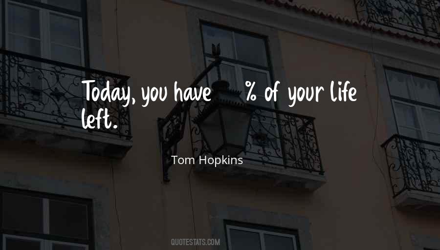 Tom Hopkins Quotes #787357