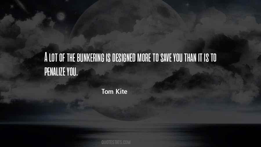 Tom Kite Quotes #497026