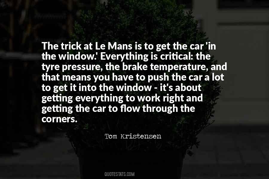 Tom Kristensen Quotes #879672