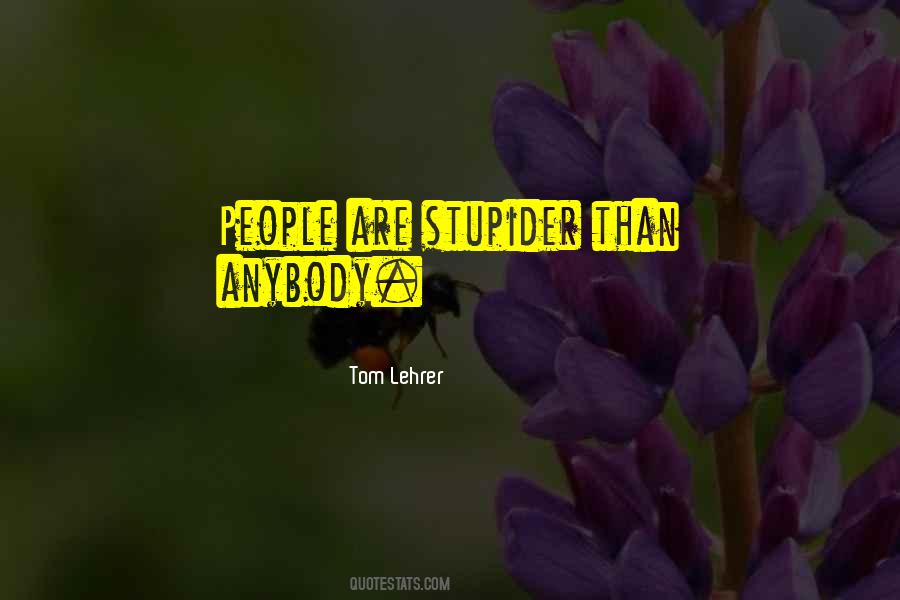 Tom Lehrer Quotes #1201975