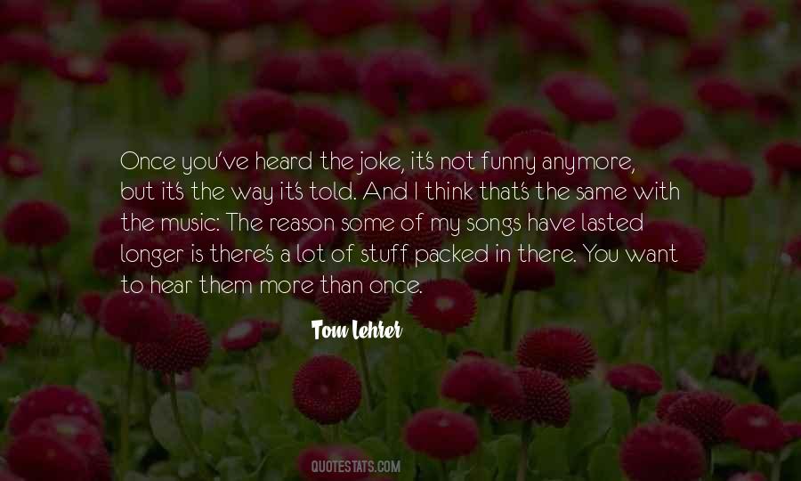 Tom Lehrer Quotes #321598