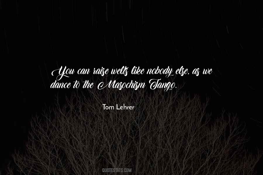 Tom Lehrer Quotes #6474