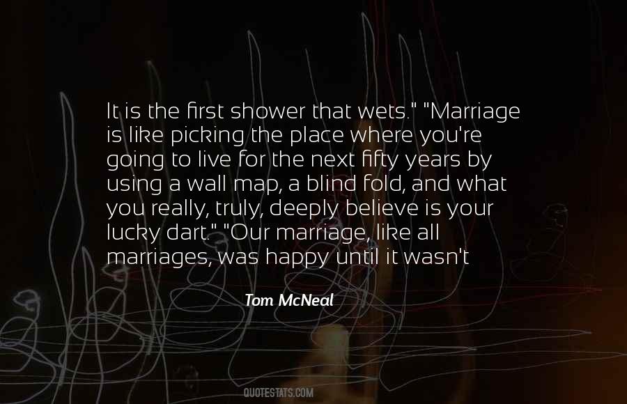 Tom Mcneal Quotes #1224344
