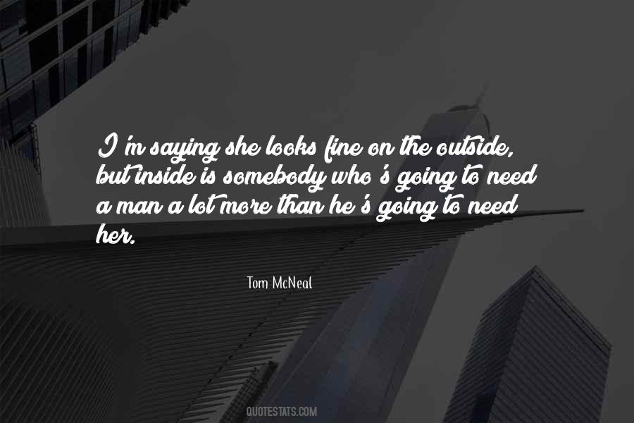 Tom Mcneal Quotes #1385868