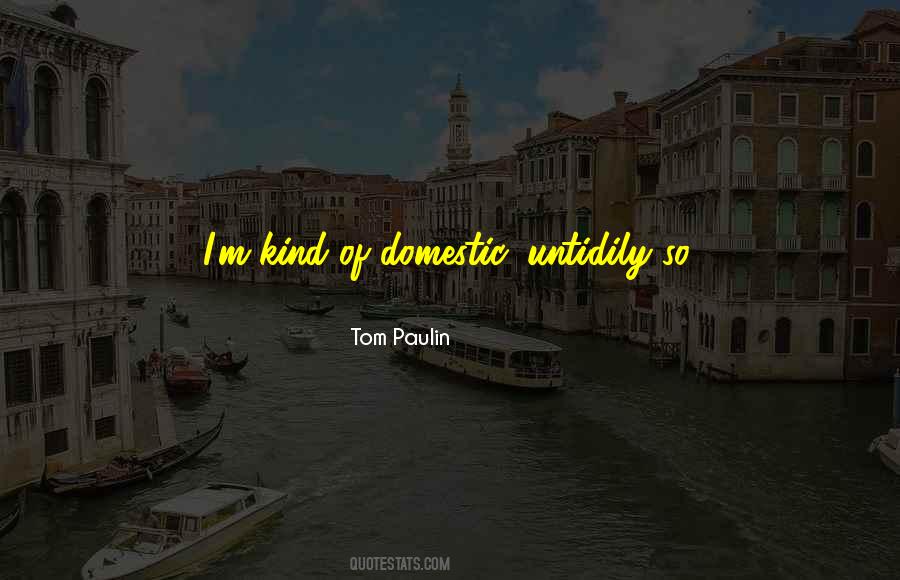 Tom Paulin Quotes #1259955