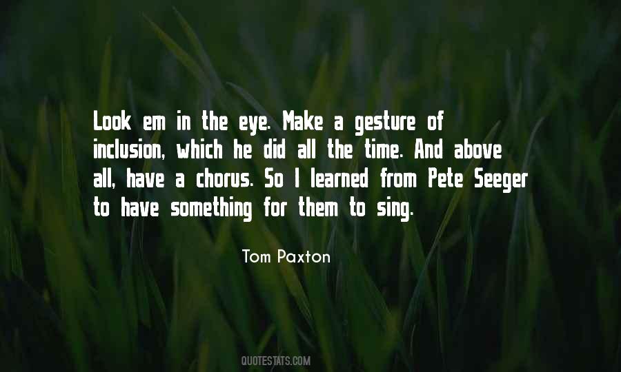 Tom Paxton Quotes #980729