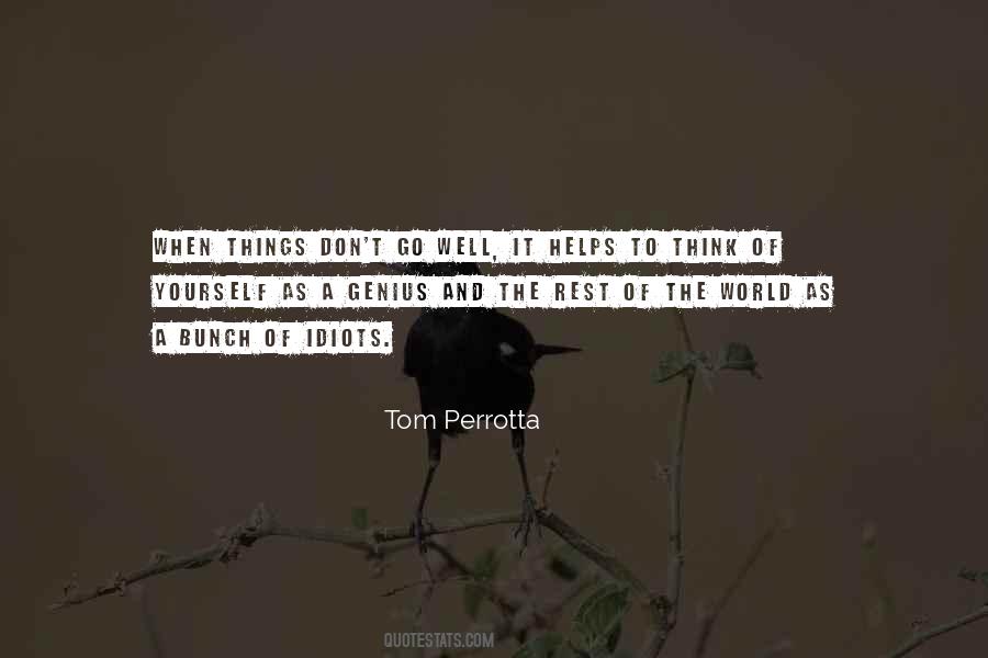 Tom Perrotta Quotes #1713520