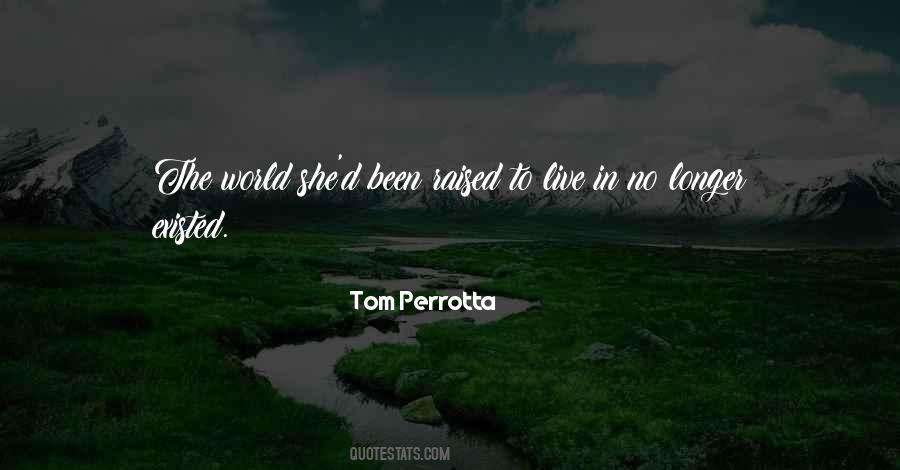 Tom Perrotta Quotes #583676