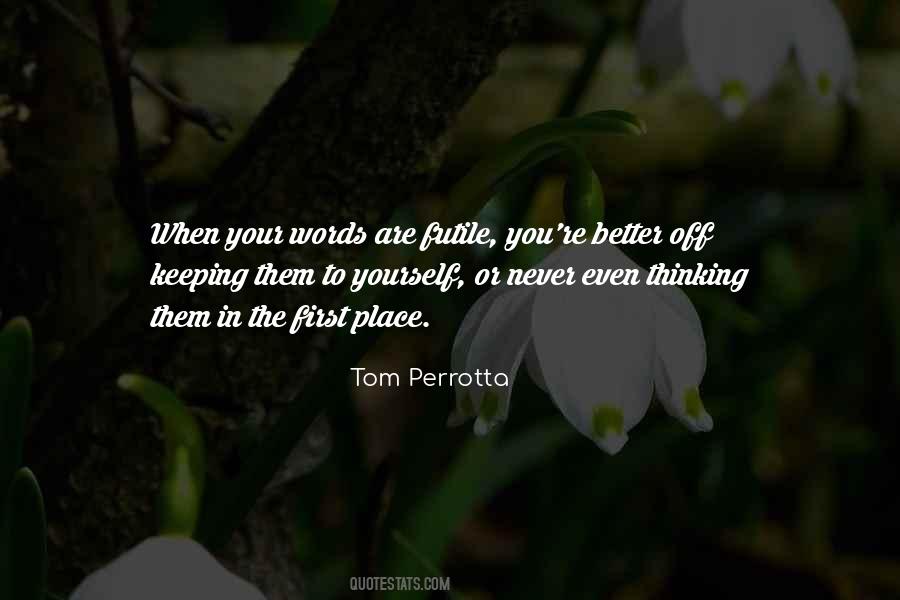 Tom Perrotta Quotes #849706
