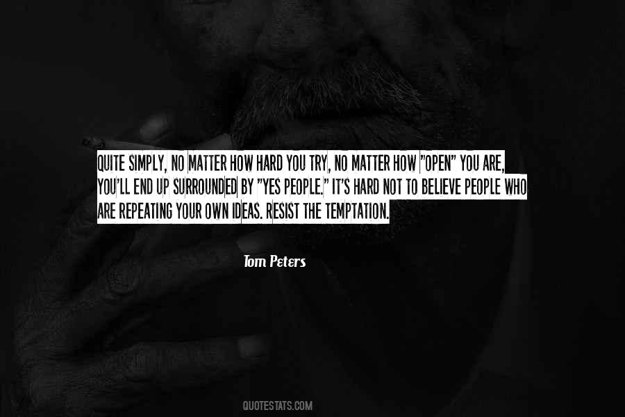 Tom Peters Quotes #685737