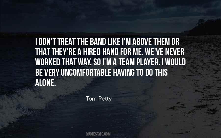 Tom Petty Quotes #340255