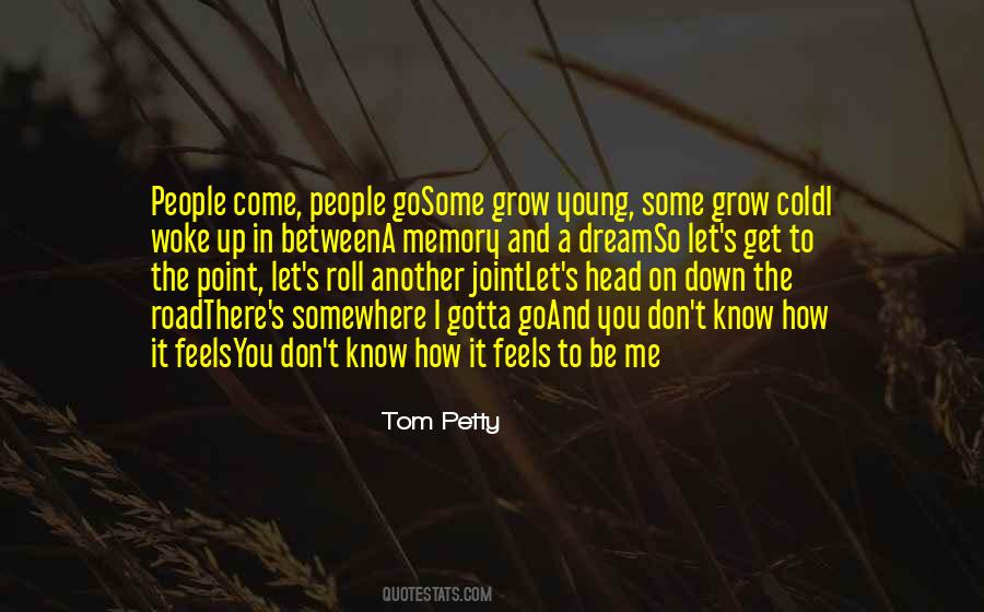 Tom Petty Quotes #505300