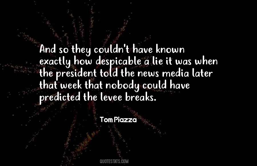 Tom Piazza Quotes #1311808