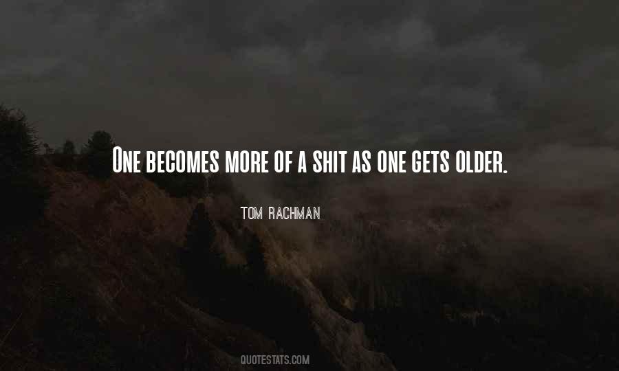 Tom Rachman Quotes #255867