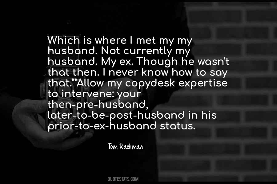 Tom Rachman Quotes #682127