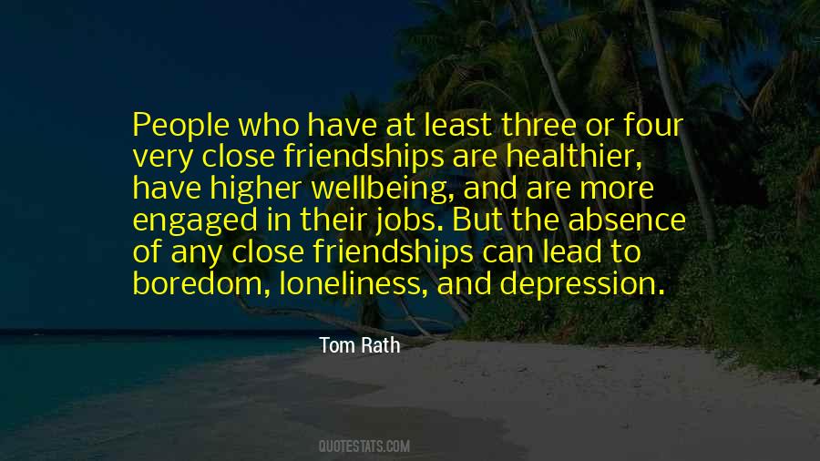 Tom Rath Quotes #1147169