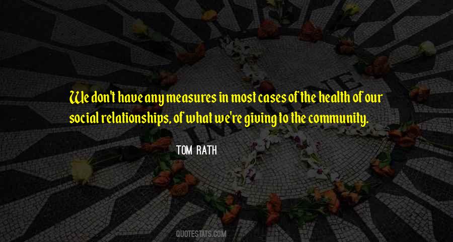 Tom Rath Quotes #1160337