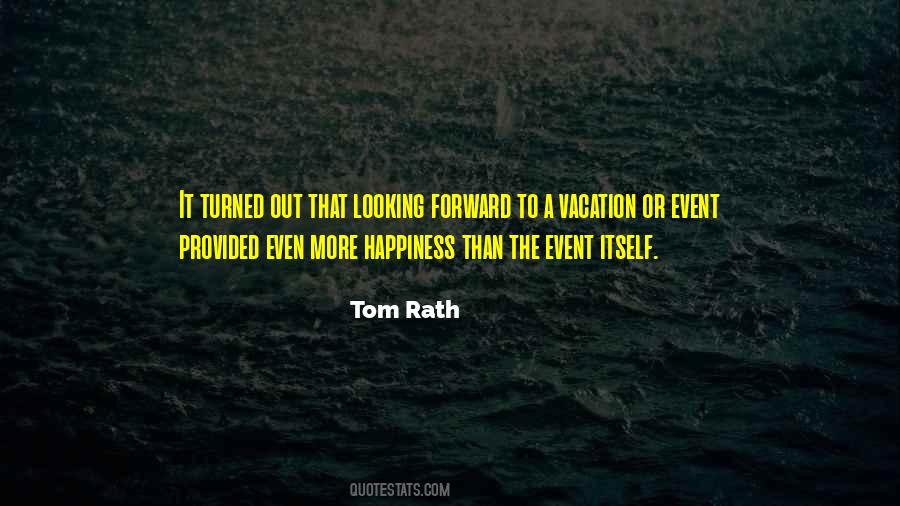 Tom Rath Quotes #1242055