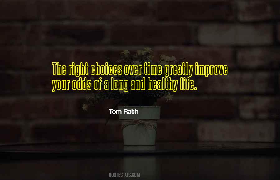 Tom Rath Quotes #856571