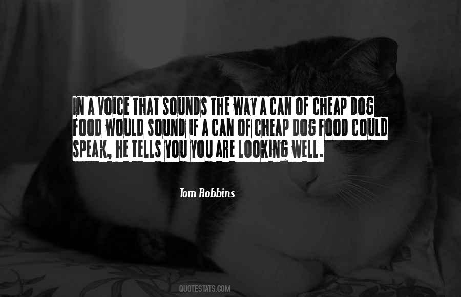 Tom Robbins Quotes #1099