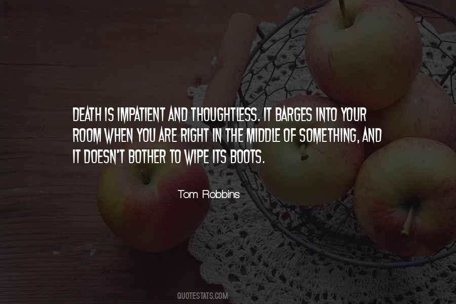 Tom Robbins Quotes #228861