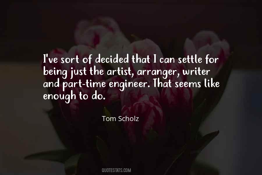 Tom Scholz Quotes #253463