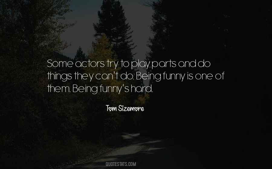 Tom Sizemore Quotes #1351547