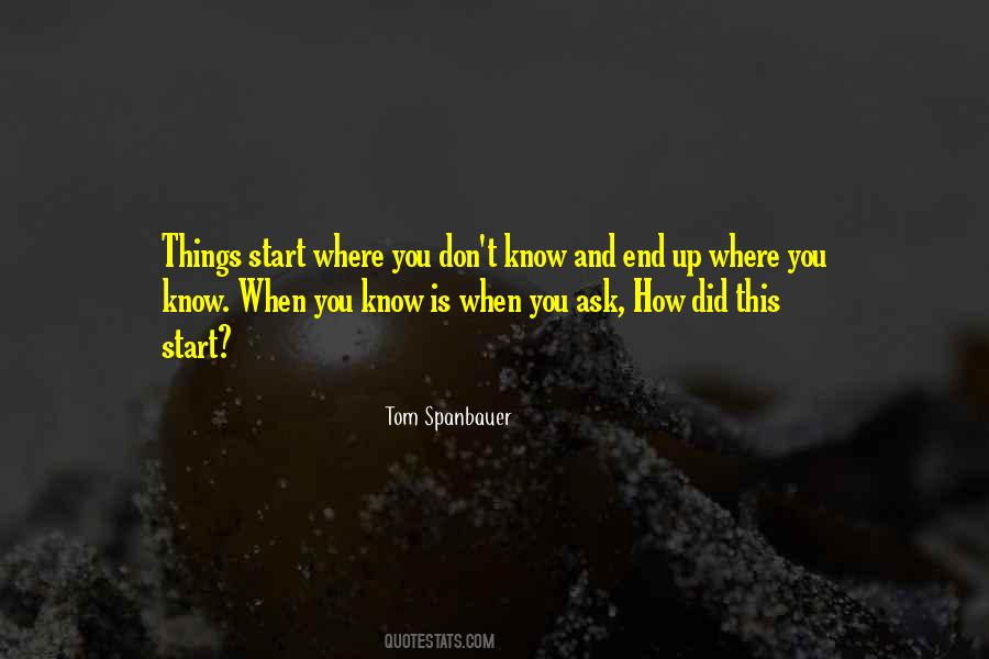 Tom Spanbauer Quotes #1371576