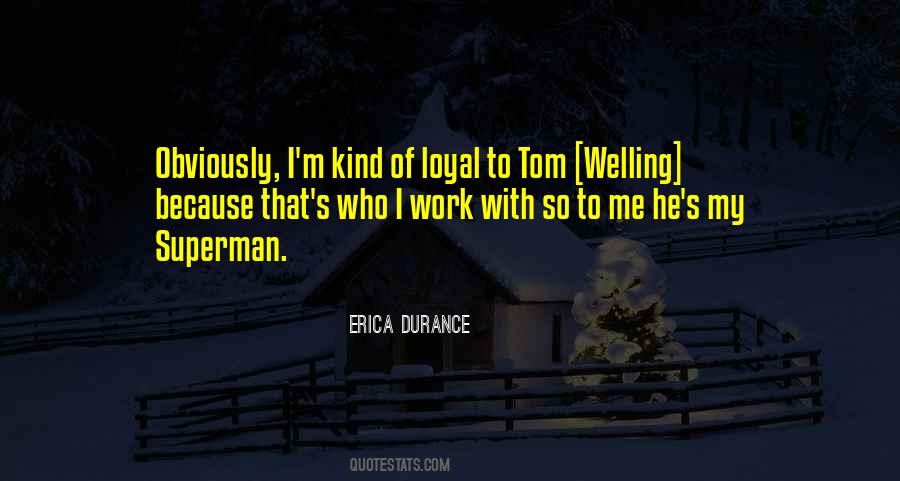 Tom Welling Quotes #724070