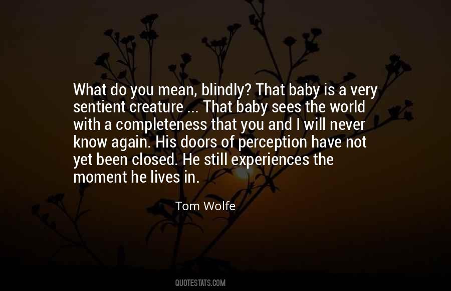 Tom Wolfe Quotes #524415
