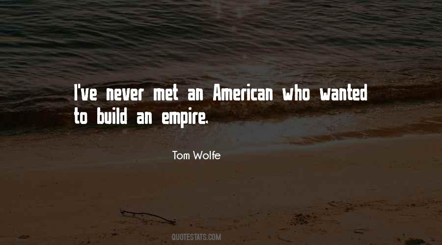 Tom Wolfe Quotes #700733