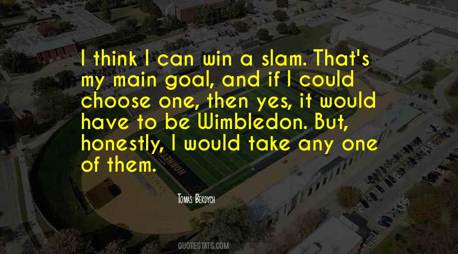 Tomas Berdych Quotes #1167507