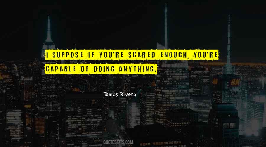 Tomas Rivera Quotes #1509142