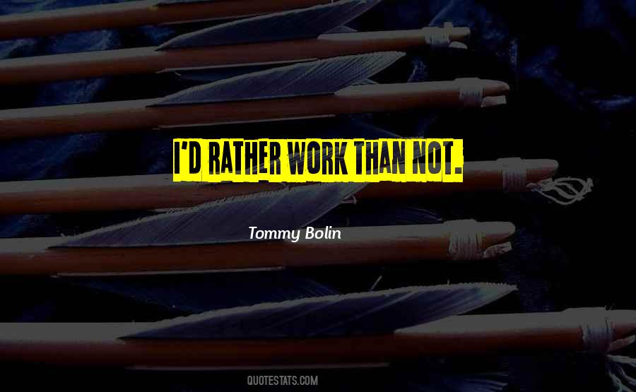 Tommy Bolin Quotes #1507061