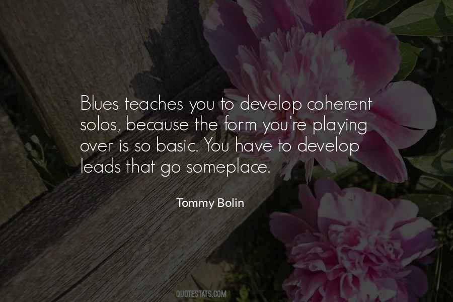 Tommy Bolin Quotes #1618966