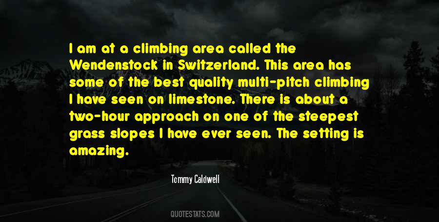 Tommy Caldwell Quotes #1713530